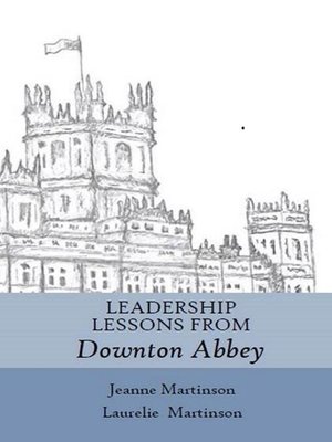 cover image of Leadership Lessons From Downton Abbey